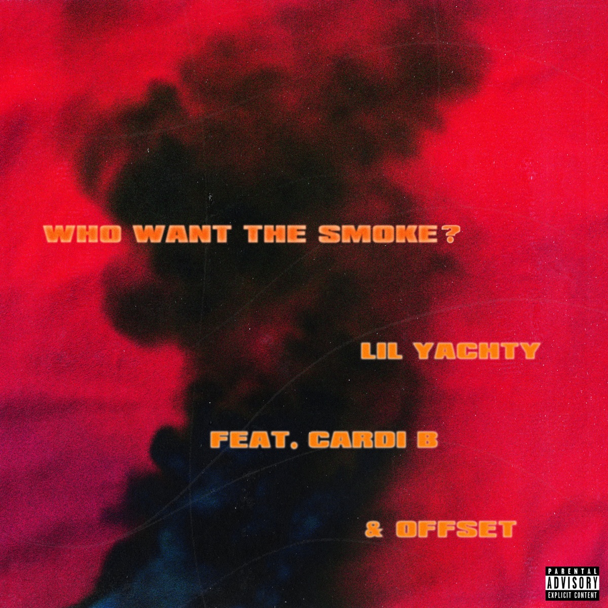 Who Want the Smoke? (feat. Cardi B & Offset) - Single by Lil Yachty album cover artwork