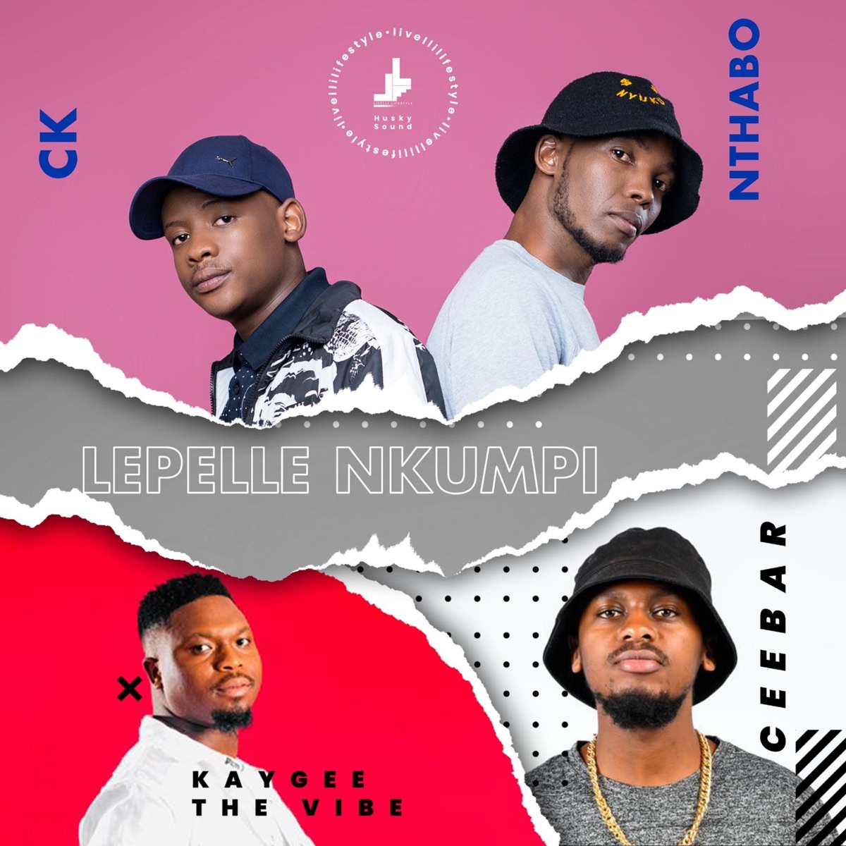 Lepelle Nkumpi (feat. Ceebar & KayGee The Vibe) - Single by Nthabo & CK album cover
