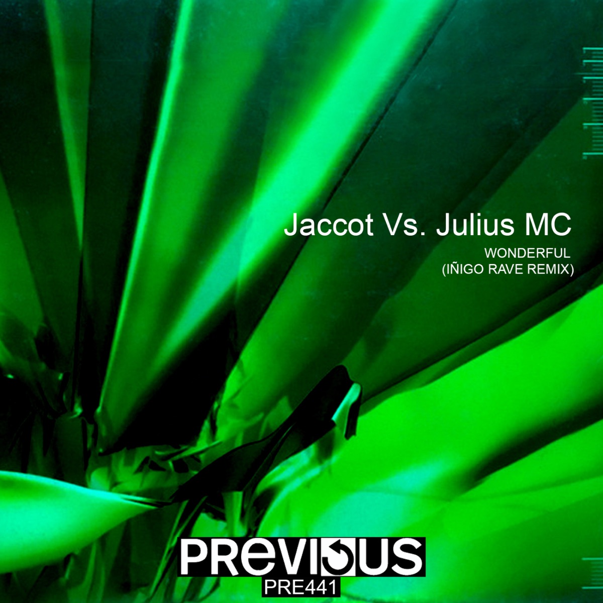 Wonderful (Iñigo Rave Remix) [Jaccot vs. Julius MC] - Single by Jaccot & Julius Mc album cover