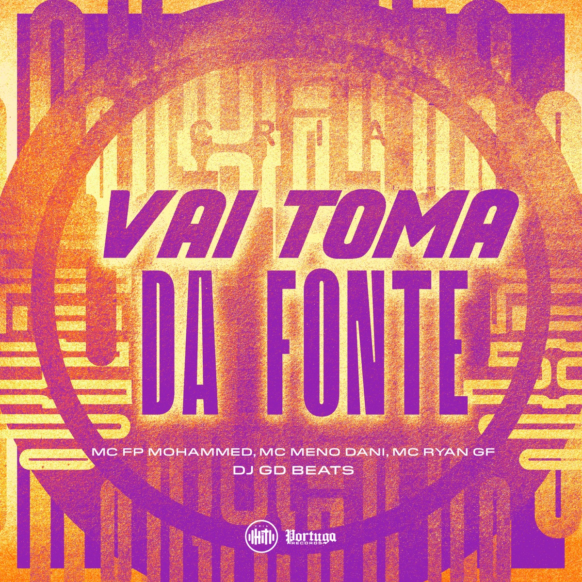 VAI TOMA DA FONTE (feat. MC FP MOHAMMED & MC RUAN BF) - Single by MC Meno Dani & DJ GD Beats album cover