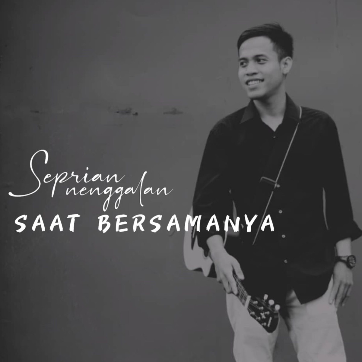 Saat Bersamanya - Single by Seprian Nenggalan album cover