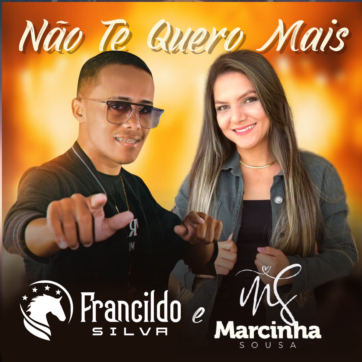 Não Te Quero Mais - Single by Francildo Silva & Marcinha Sousa album cover