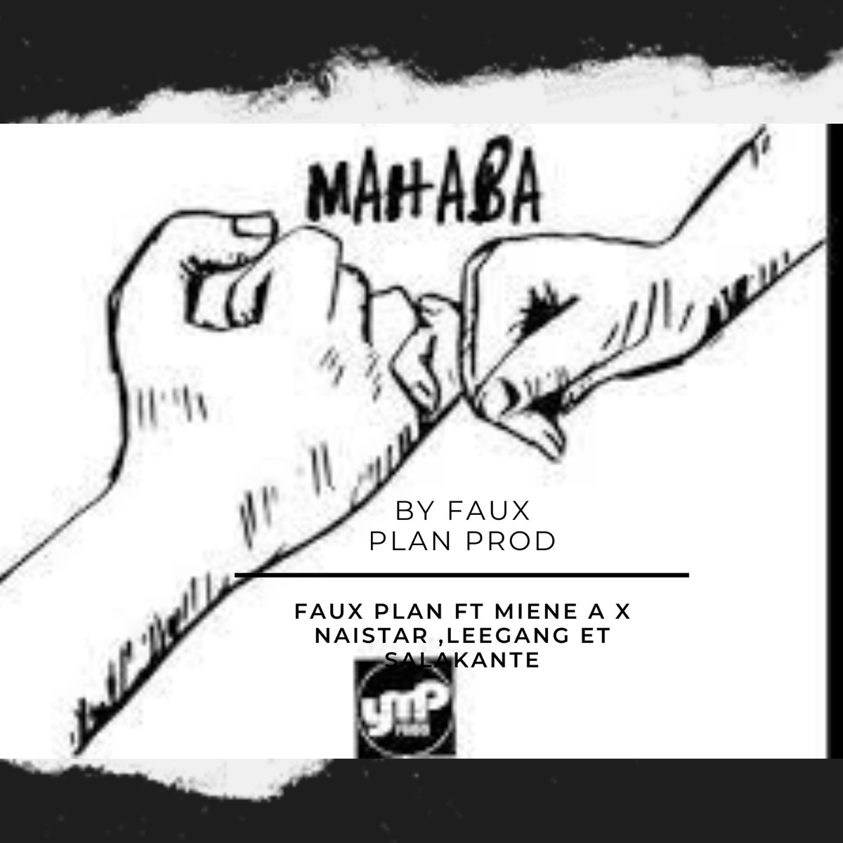 Mahaba (feat. Naistar, Miene a, Lee Gang & Salakante) - Single by Faux plan album cover