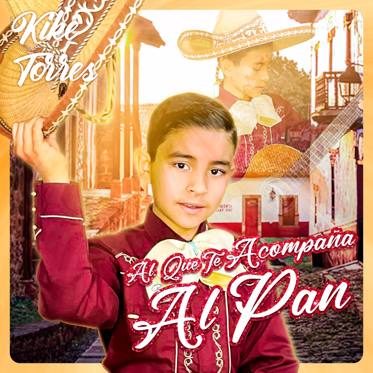 Al Que Te Acompaña al Pan - Single by Kike Torres album cover