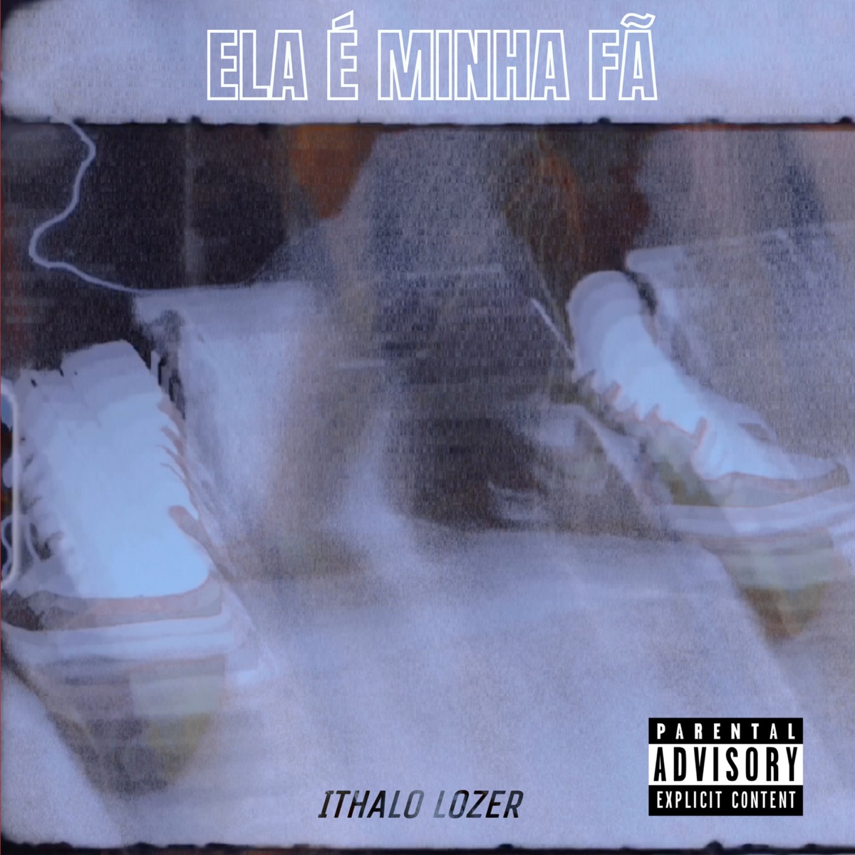 Ela É Minha Fã - Single by Ithalo Lozer & Tudo Nosso album cover