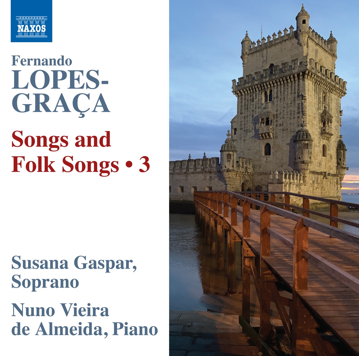 Lopes-Graça: Songs & Folk Songs, Vol. 3 by Susana Gaspar & Nuno Vieira de Almeida album cover