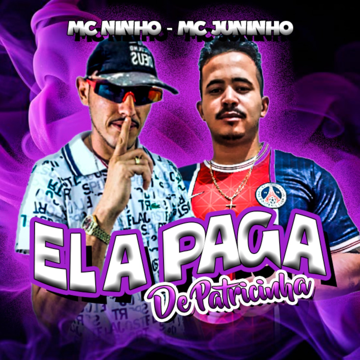 Ela Paga de Patricinha - Single by Mc Juninho & Mc Ninho album cover