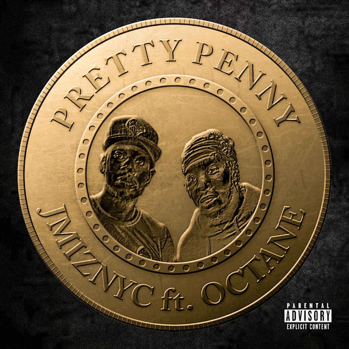 Pretty Penny (feat. Octane) - Single by JMIZNYC album cover