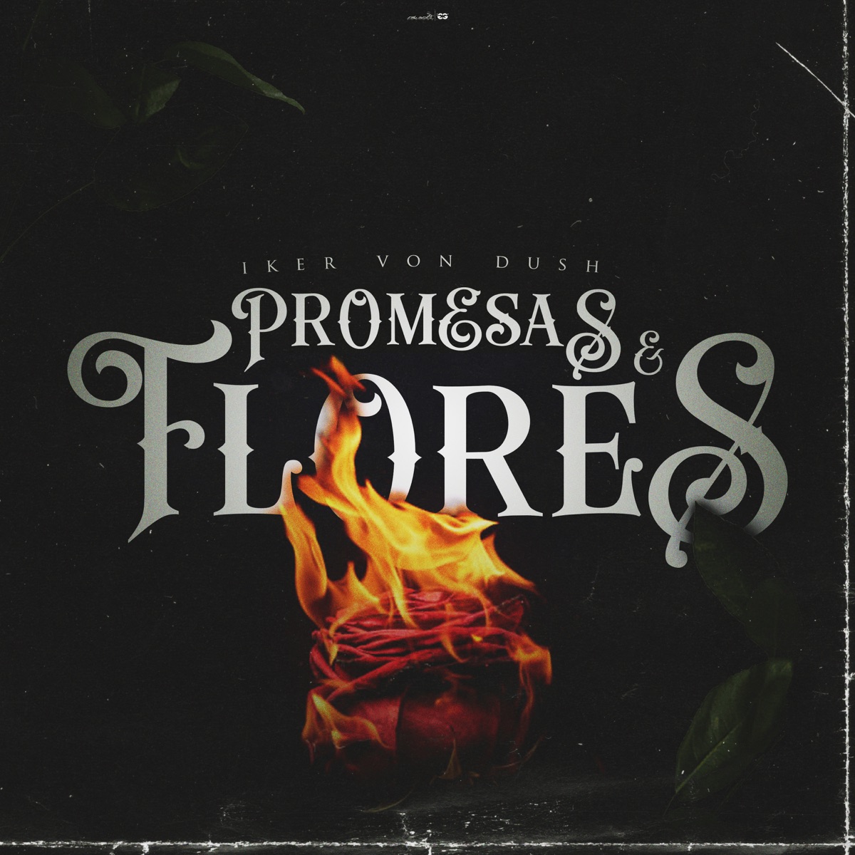 Promesas & Flores - Single by Iker Von Dush & Alan Marcos album cover