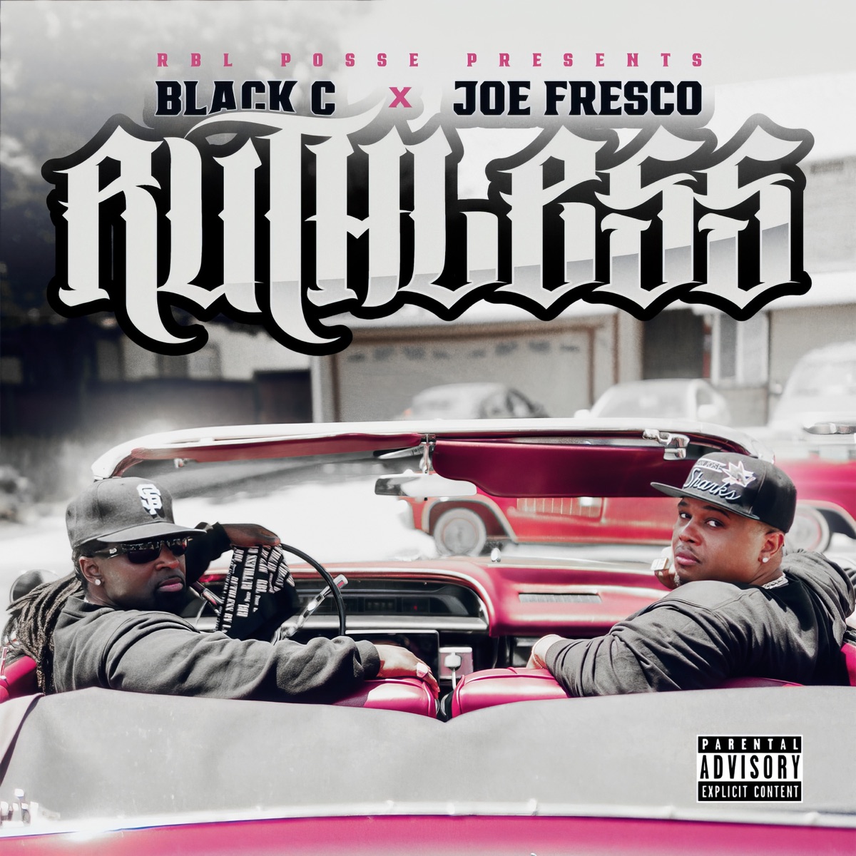 Ruthless by Black C & Joe Fresco album cover