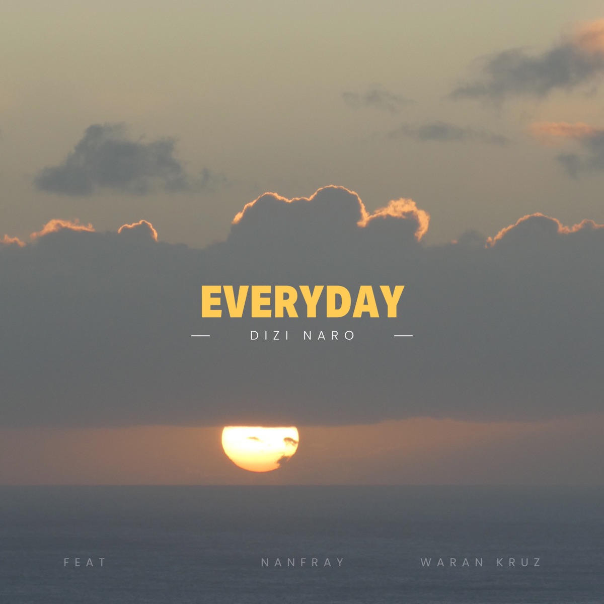 Everyday (feat. Nanfray & Waran Kruz) - Single by DiZi narO album cover
