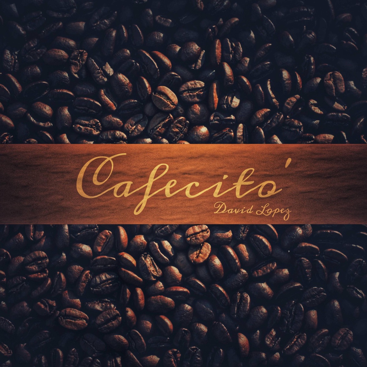 Cafecito by David Lopez album cover