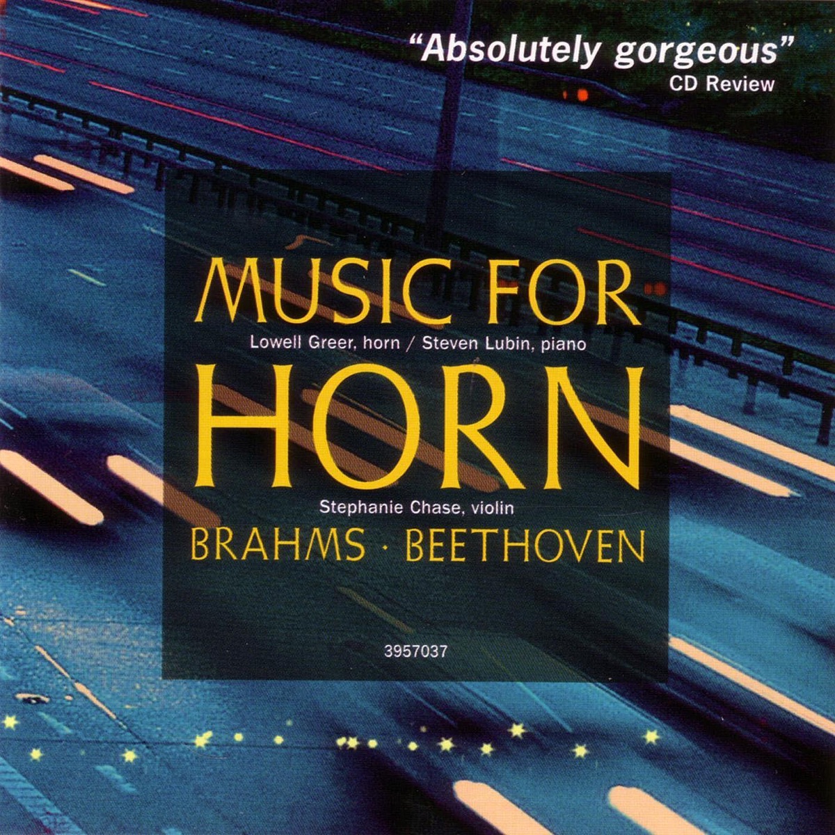 Brahms: Horn Trio - Beethoven & Krufft: Horn Sonatas by Lowell Greer, Stephanie Chase & Steven Lubin album cover