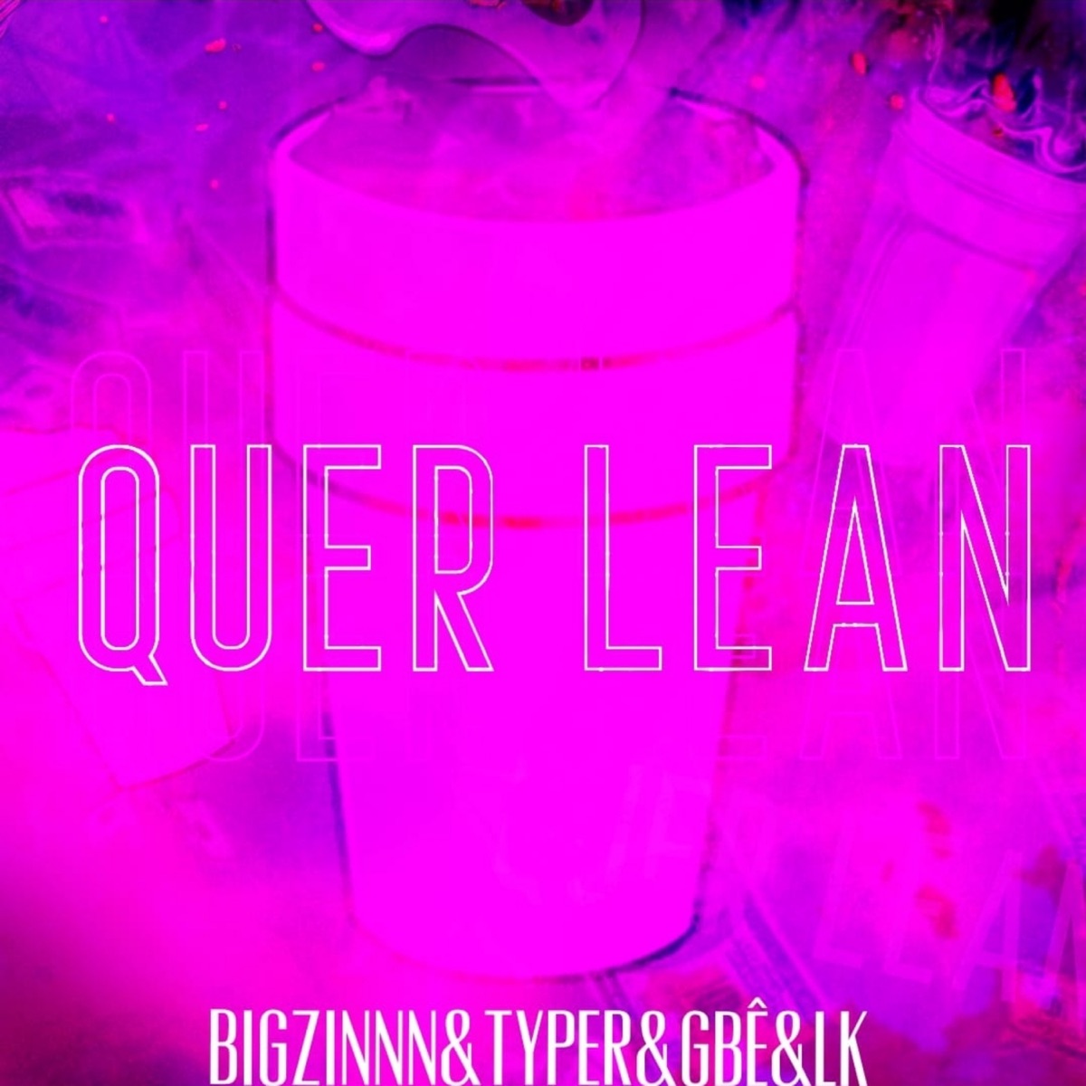 Quer Lean (feat. Onfire) - Single by Bigzinnn, Typer, GBÊ & LK album cover