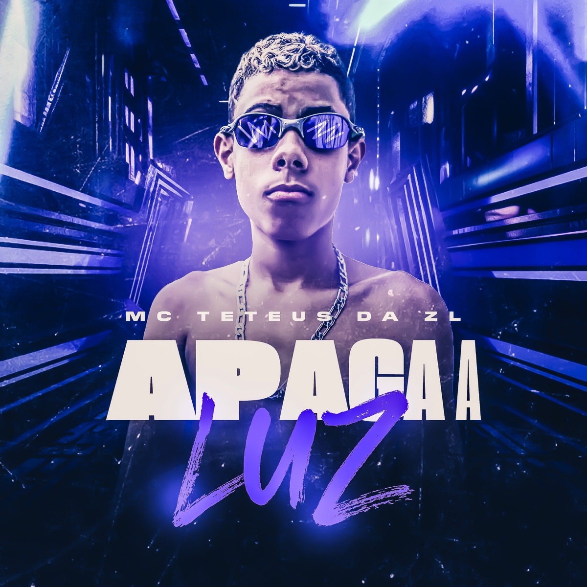 Apaga a Luz - Single by MC TETEUS DA ZL album cover