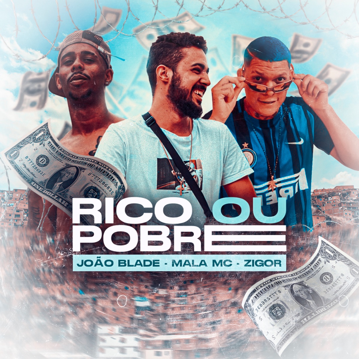 Rico ou Pobre - Single by João Blade, Mala mc & Zigor album cover