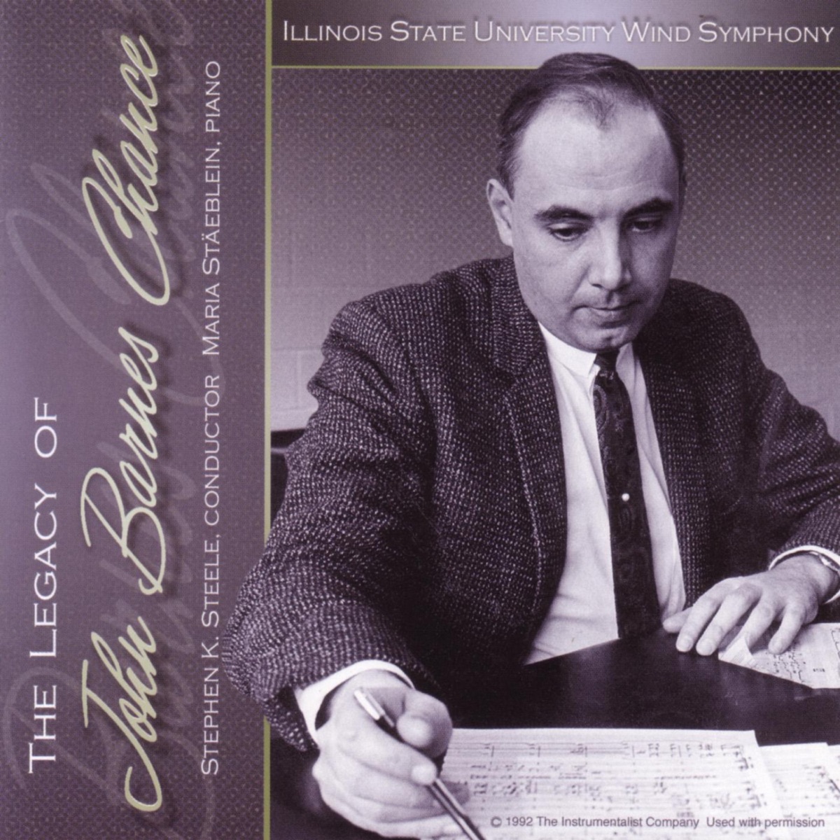 The Legacy of John Barnes Chance by Illinois State University Wind Symphony & Stephen Steele album cover