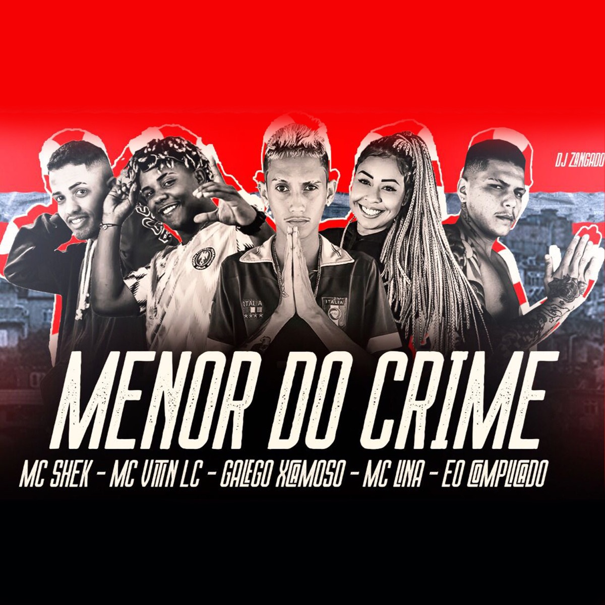 Menor do Crime (feat. eo complicado & Galego Xcamoso) - Single by Mc shek, MC Vitin LC & mc lina album cover