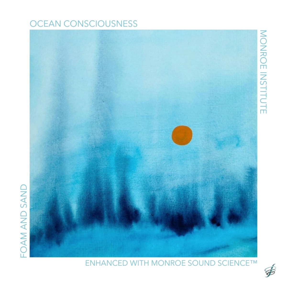 Ocean Consciousness by Foam and Sand, Robot Koch & Monroe Institute album cover