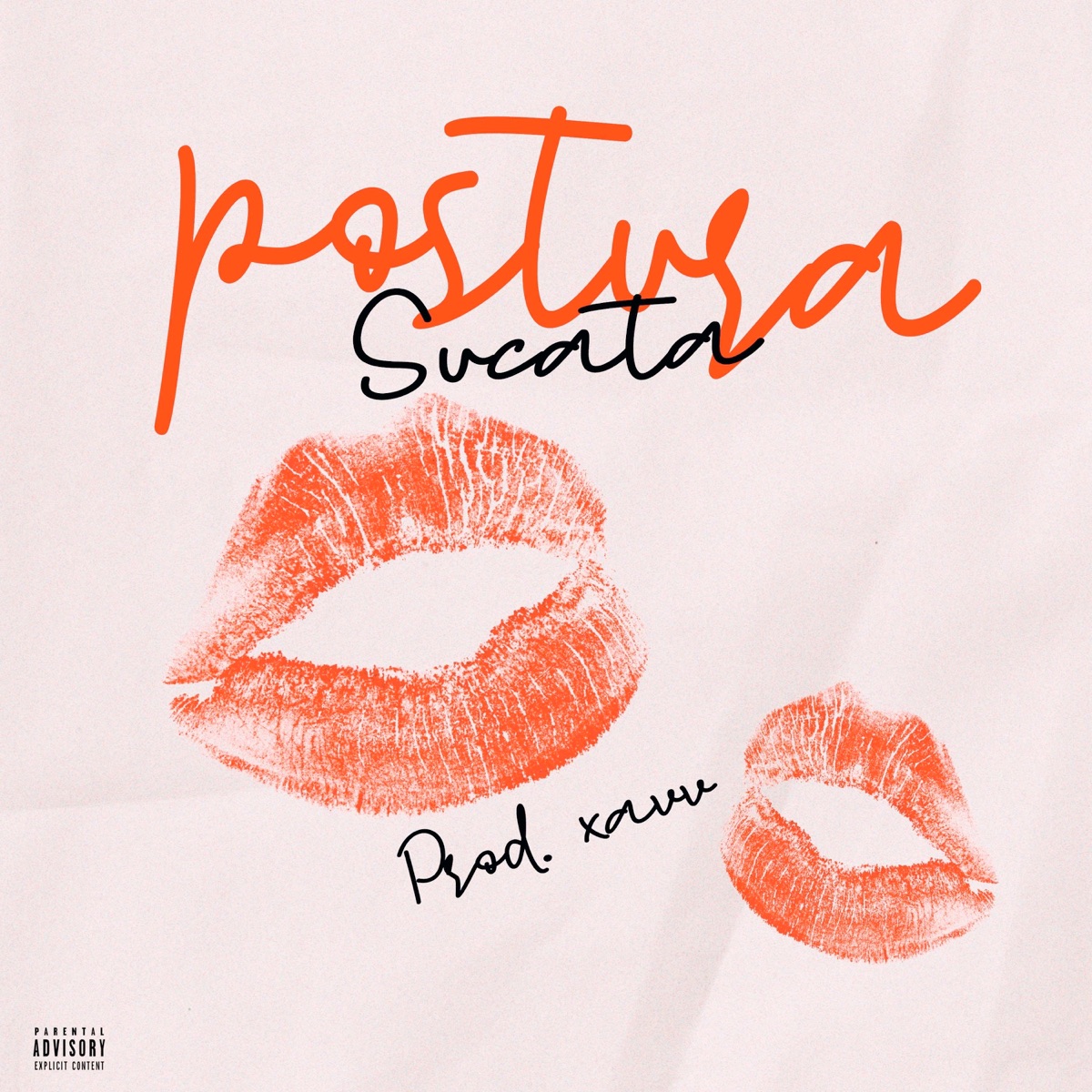 Postura - Single by Sucata & Xavv album cover