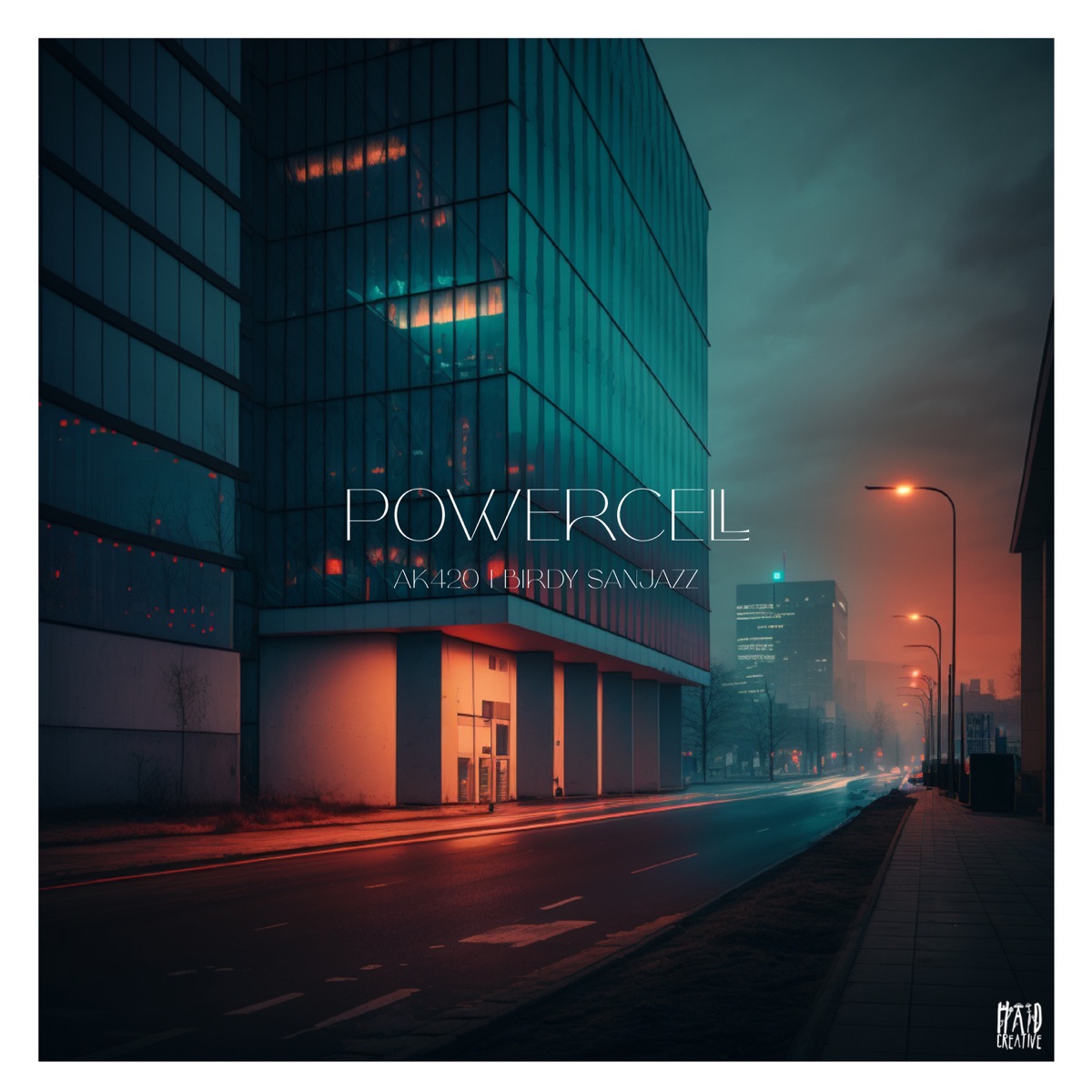 Powercell - Single by AK420 & BiRdy SanJazz album cover