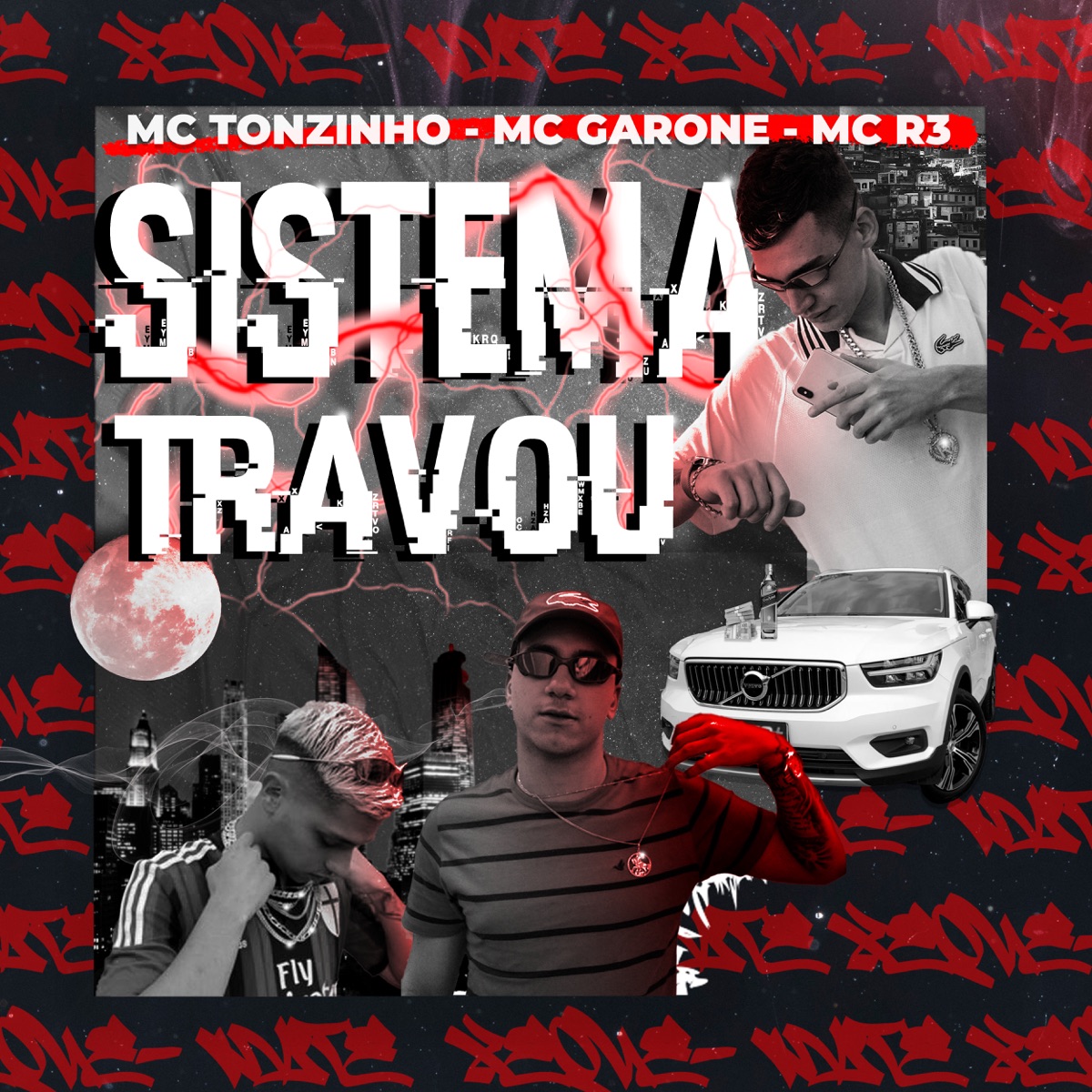 O Sistema Travou (feat. mc garone & Mc R3 Original) - Single by Mc tonzinho album cover