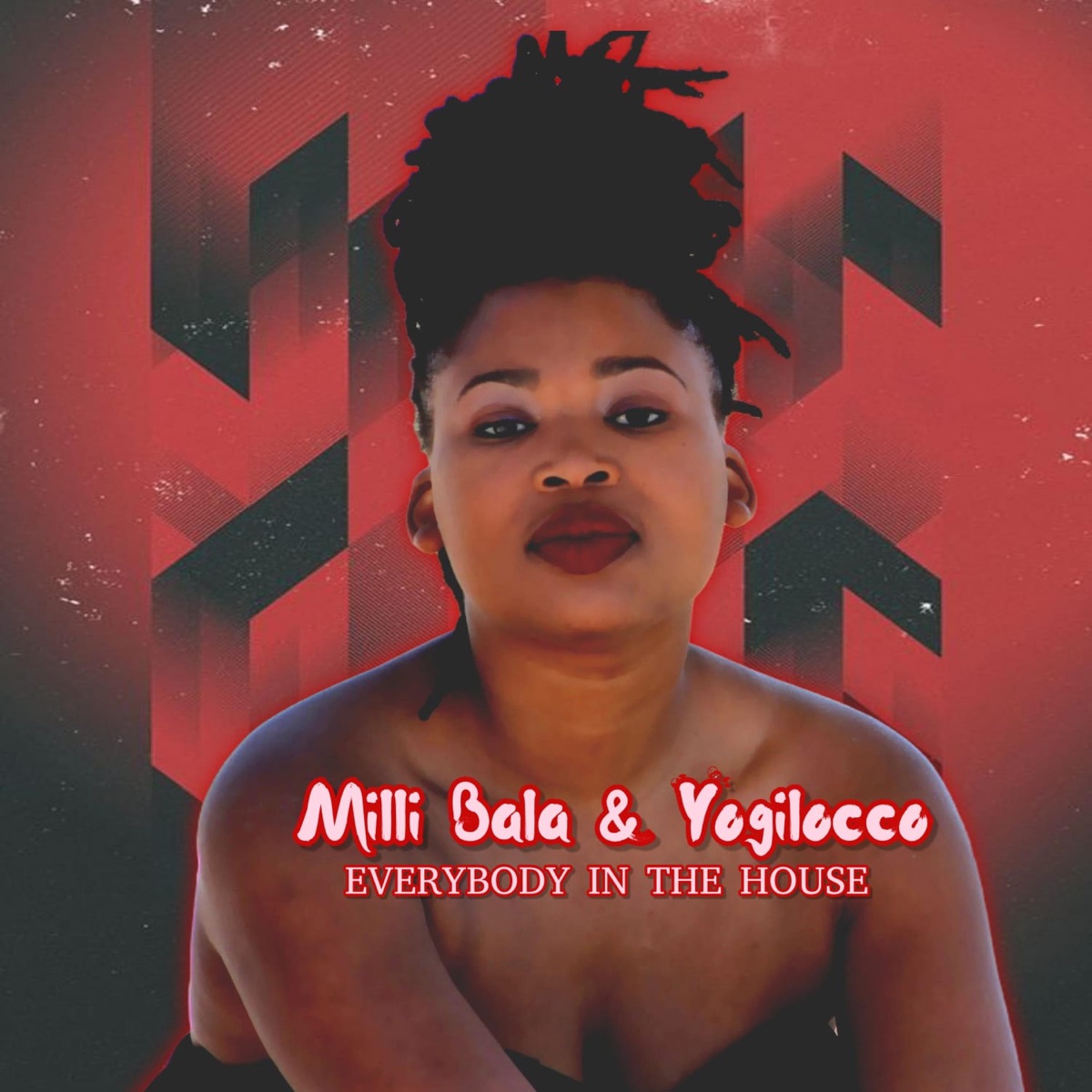 Everybody In the House - Single by Milli Bala album cover