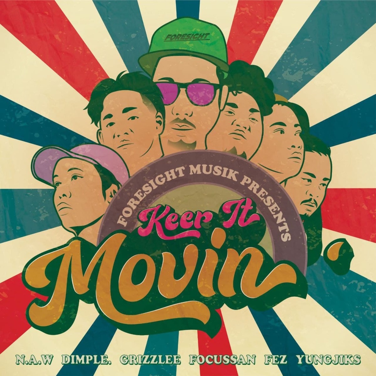 Keep It Movin' (feat. Fez, Grizzlee, dimple., Yungjiks & Focussan) - Single by N.A.W - album cover