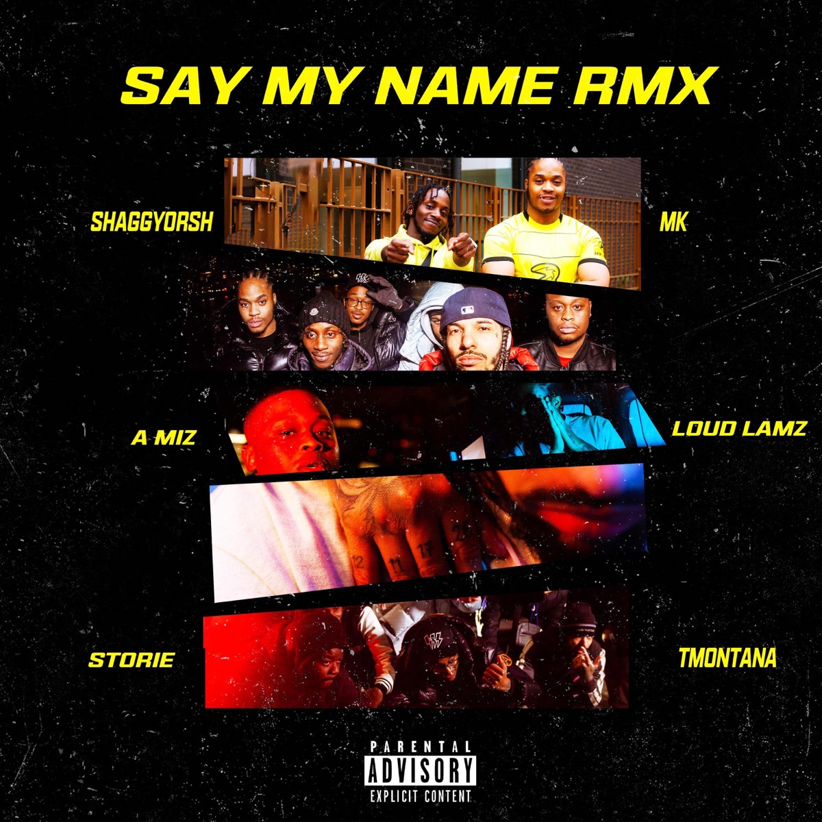 Say My Name (feat. Moe, Shaggyorsh, A Miz & Storie) [Remix] - Single by Loud Lamz & TmonTana album cover