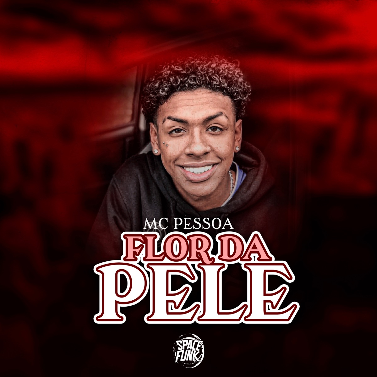Flor da Pele - Single by MC Pessoa & DJ Hud Original album cover
