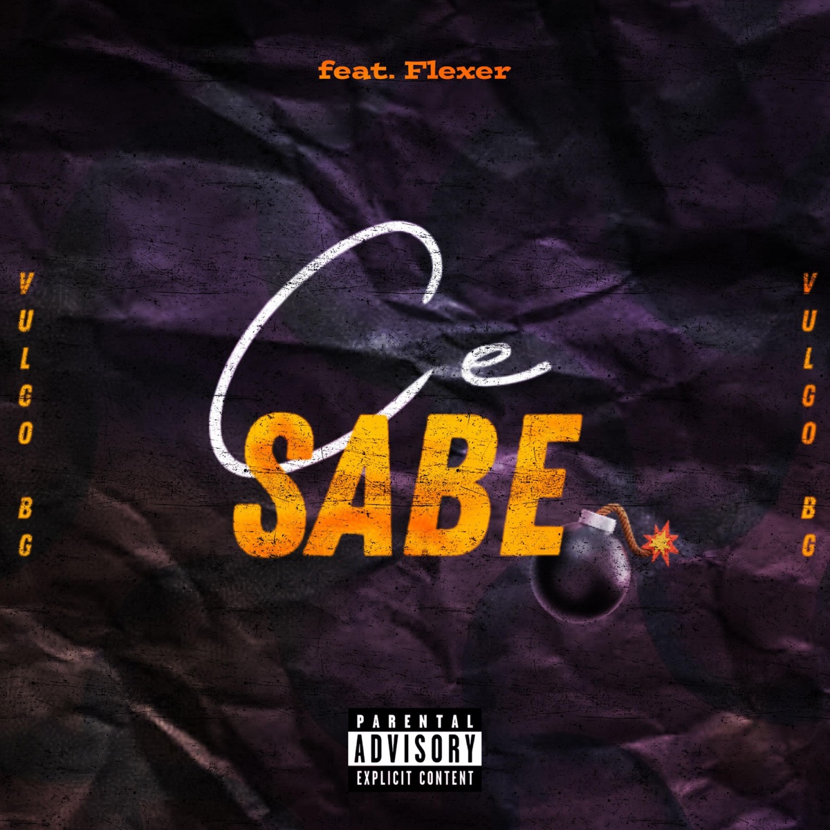 Cê sabe (feat. Flexer & PEPPNX) - Single by Vulgo BG album cover