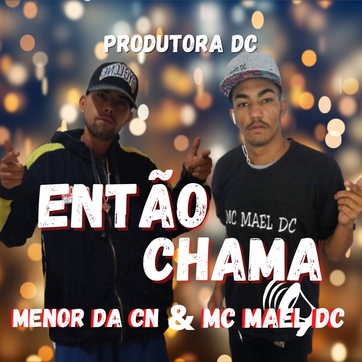 Então Chama - Single by MC MAEL DC & Menor da CN album cover