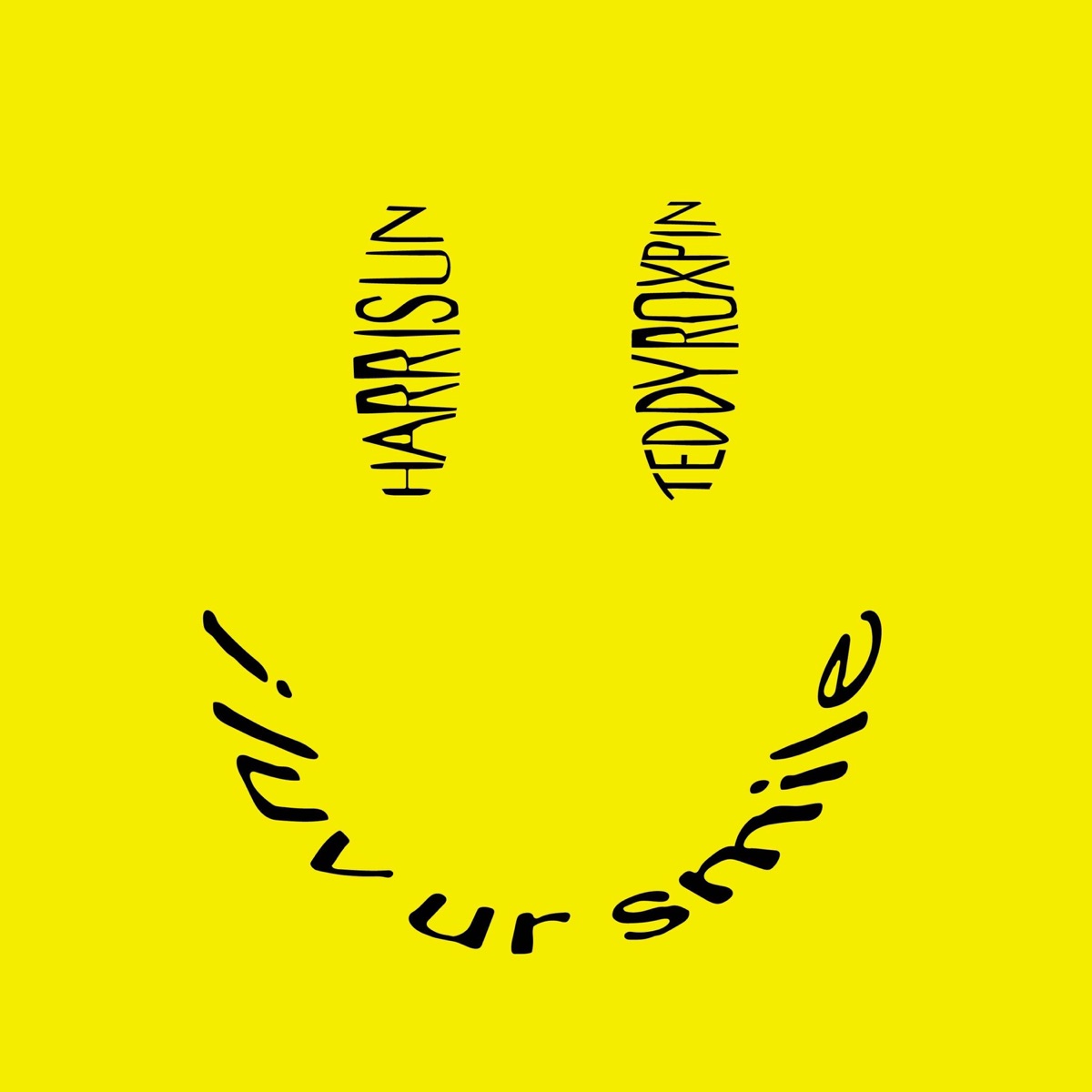 I Luv Ur Smile - Single by Harrisun & Teddy Roxpin album cover