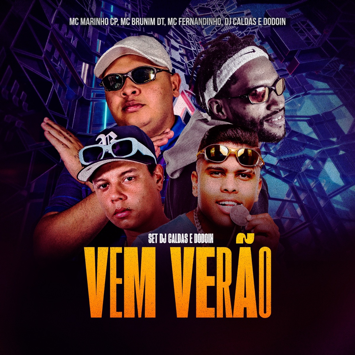Set DJ Caldas e Dodoin Vem Verão (feat. Mc fernandinho, MC Marinho CP & Mc Brunim Dt) - Single by DJ Caldas & Dodoin album cover