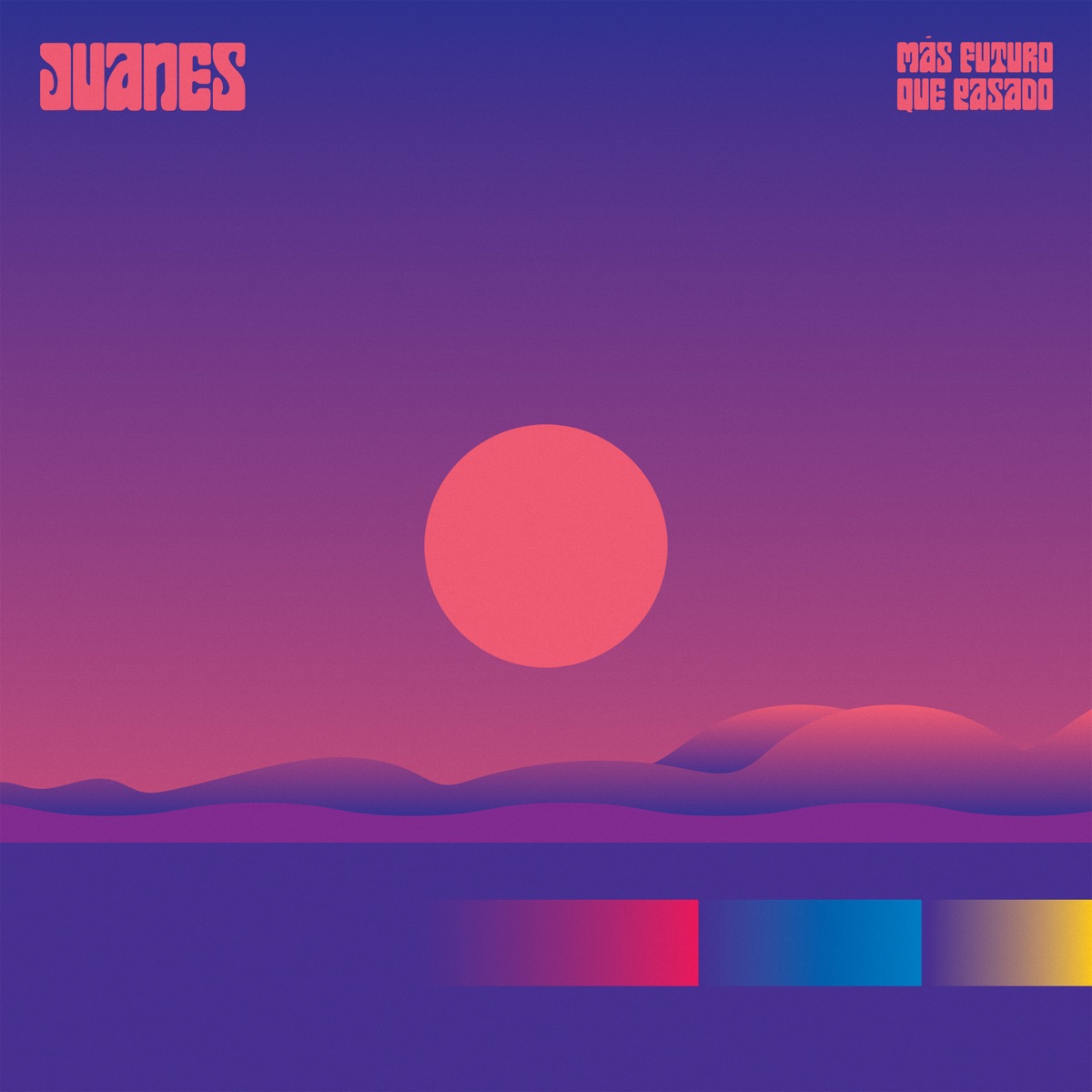 Más Futuro Que Pasado by Juanes album cover