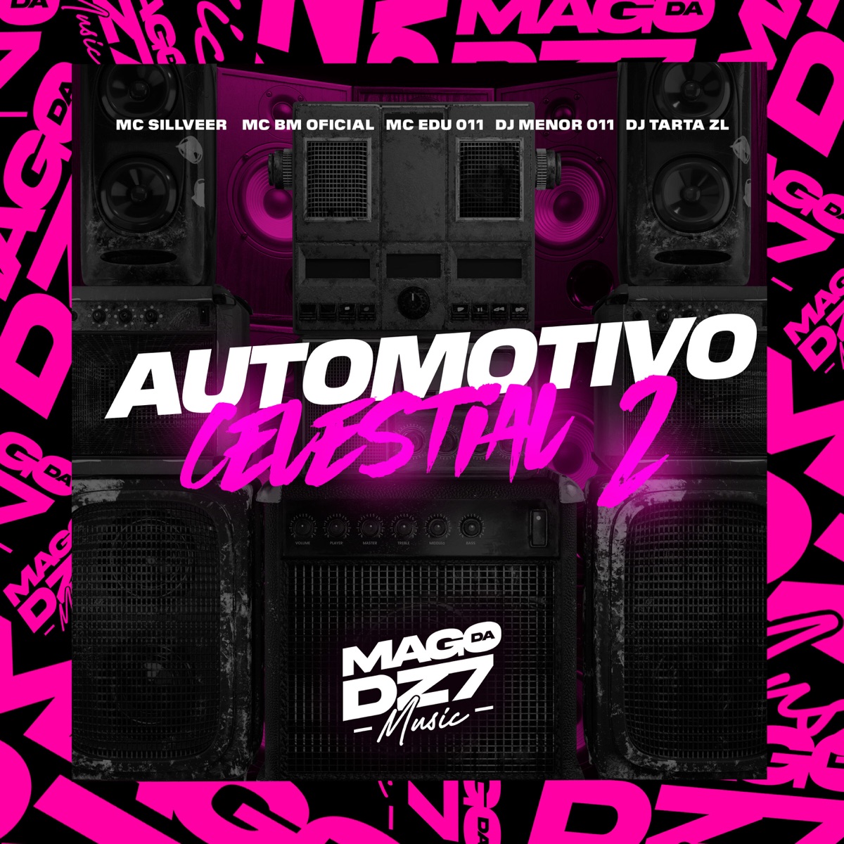 Automotivo Celestial 2 (feat. DJ MENOR 011 & DJ TARTA ZL) - Single by MC EDU 011, MC SILLVEER & MC BM OFICIAL album cover