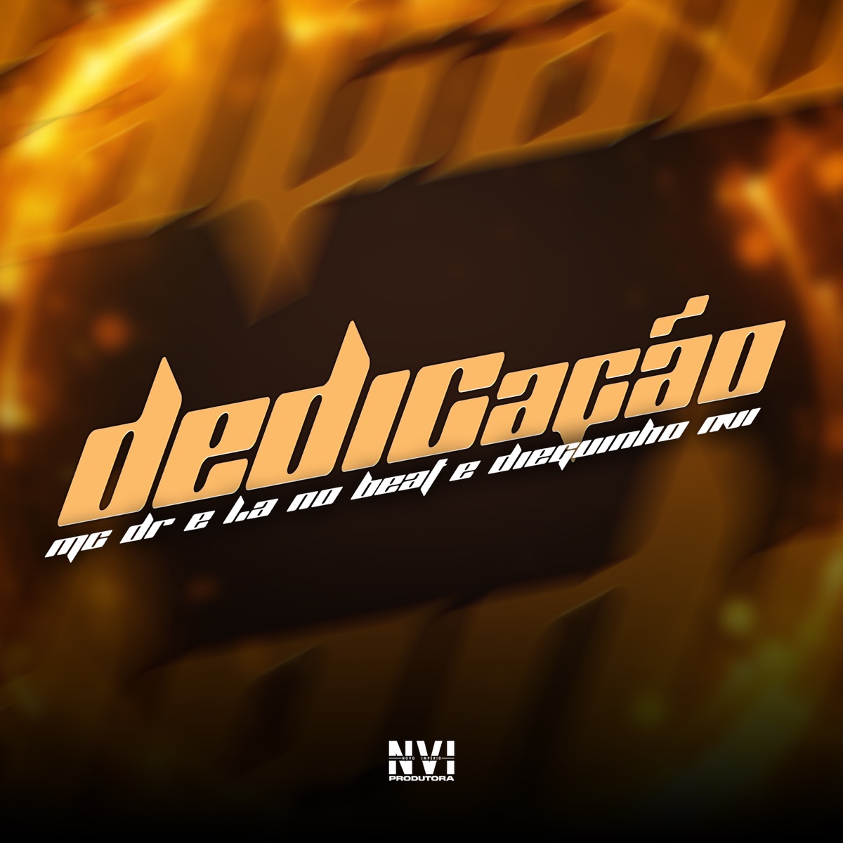 Dedicação - Single by MC DR, L.A NO BEAT & Dieguinho NVI album cover