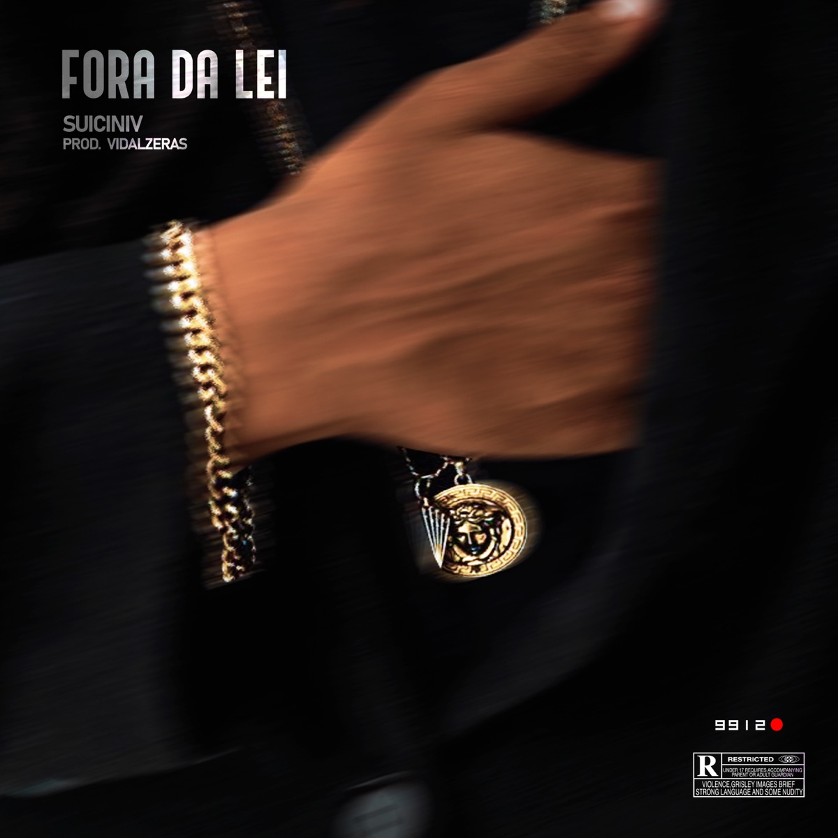 Fora da Lei - Single by Suiciniv album cover