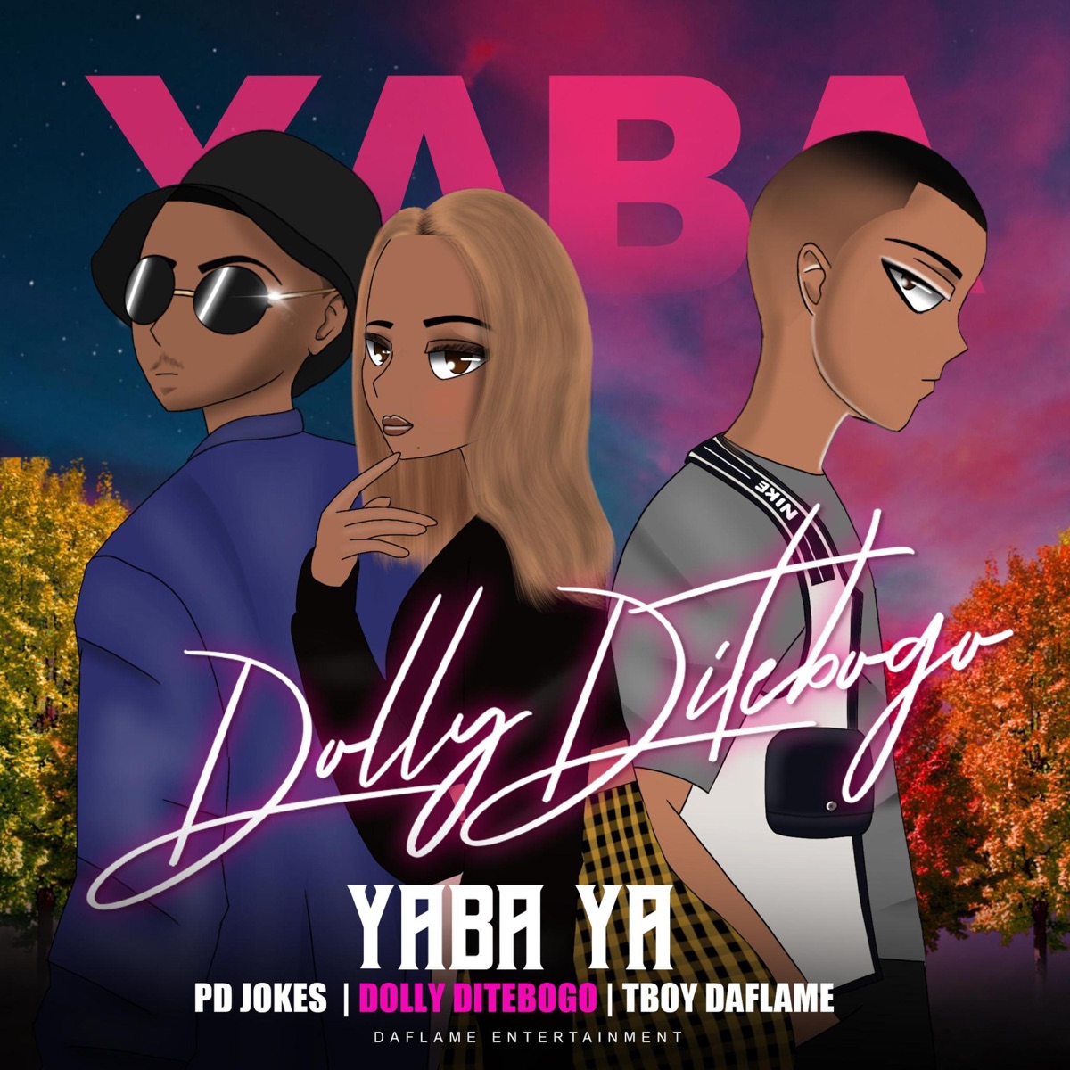 Yaba Ya (feat. PD Jokes & Tboy Daflame) - Single by Dolly Ditebogo album cover