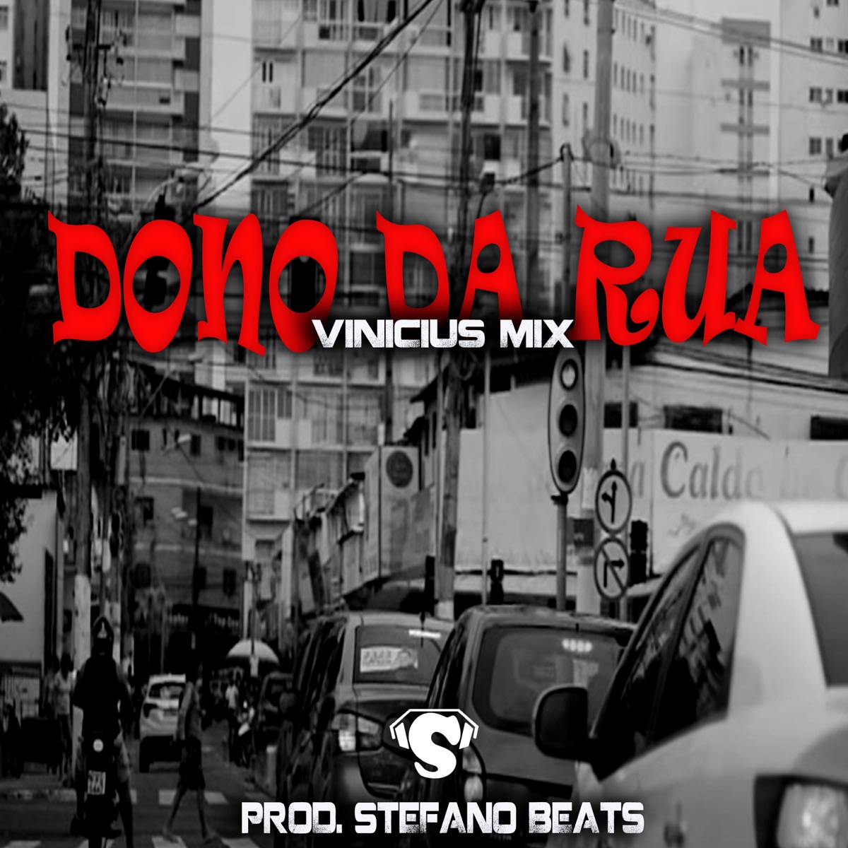 Dono da Rua - Single by Vinicius Mix & Stefano Beats album cover