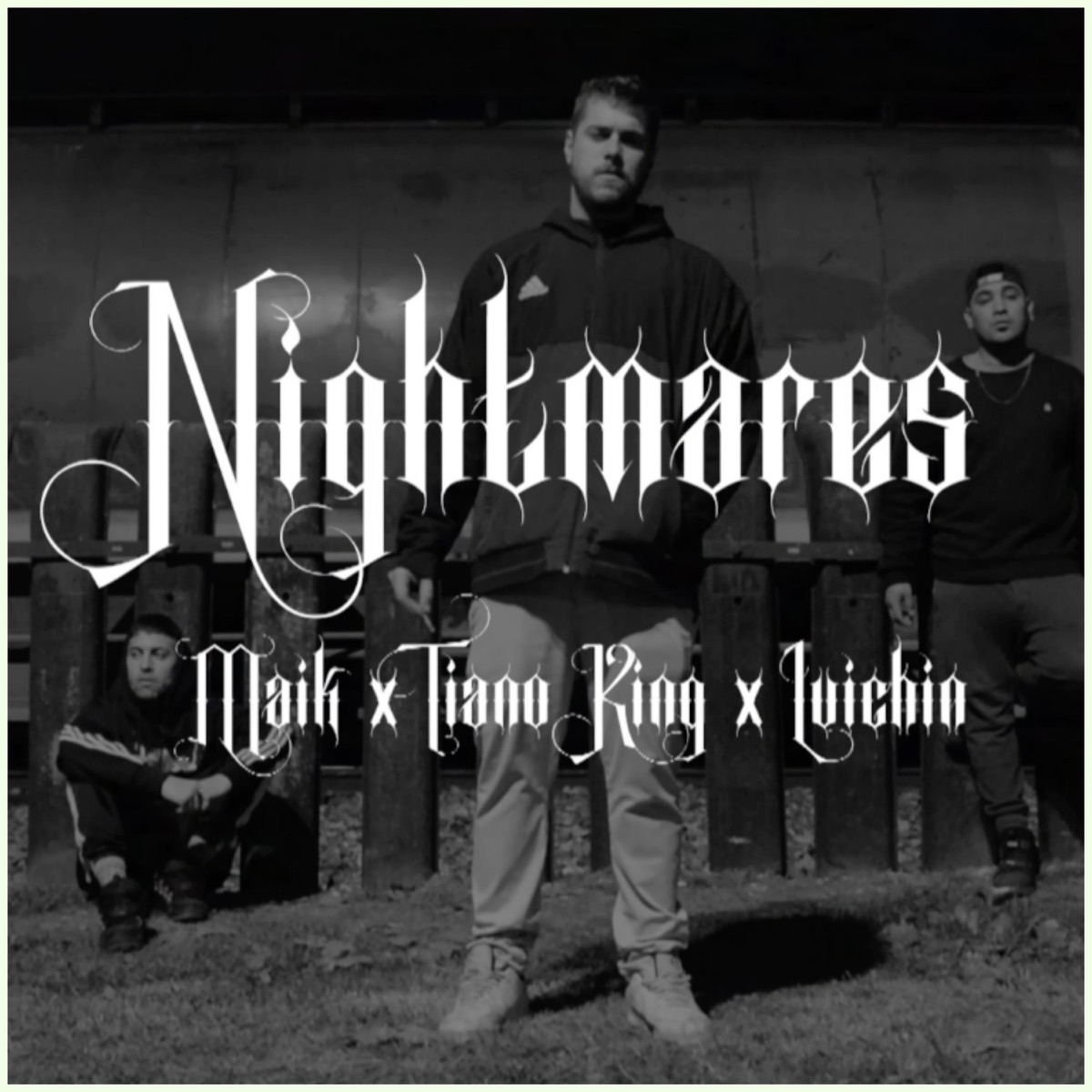 Nightmares (feat. Tiano King & Luichin) - Single by Maik album cover