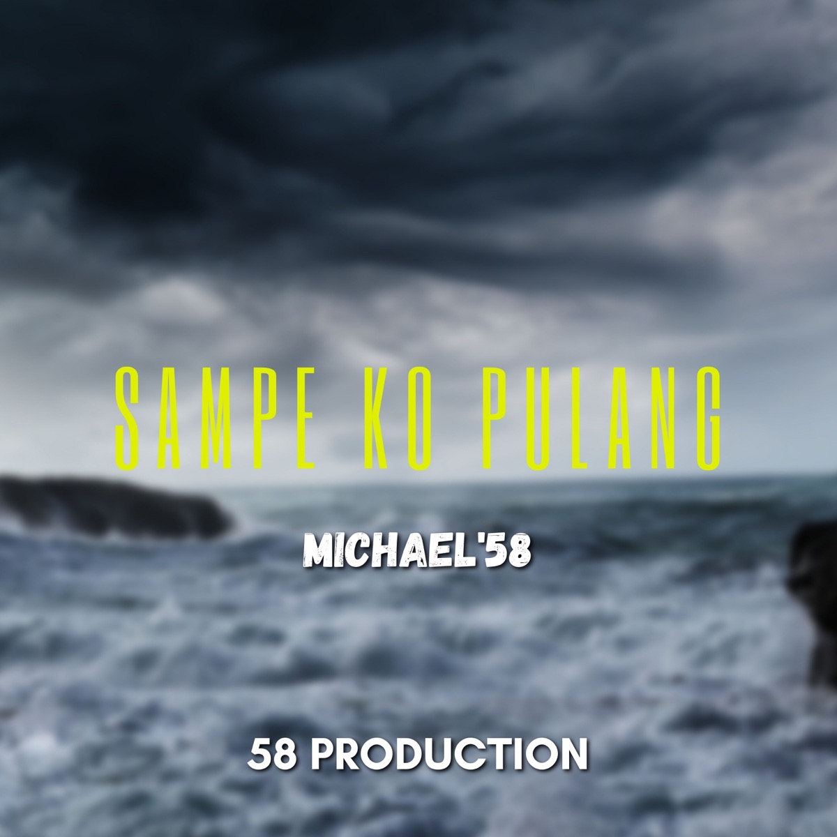 Sampe Ko Pulang - Single by Michael58 album cover