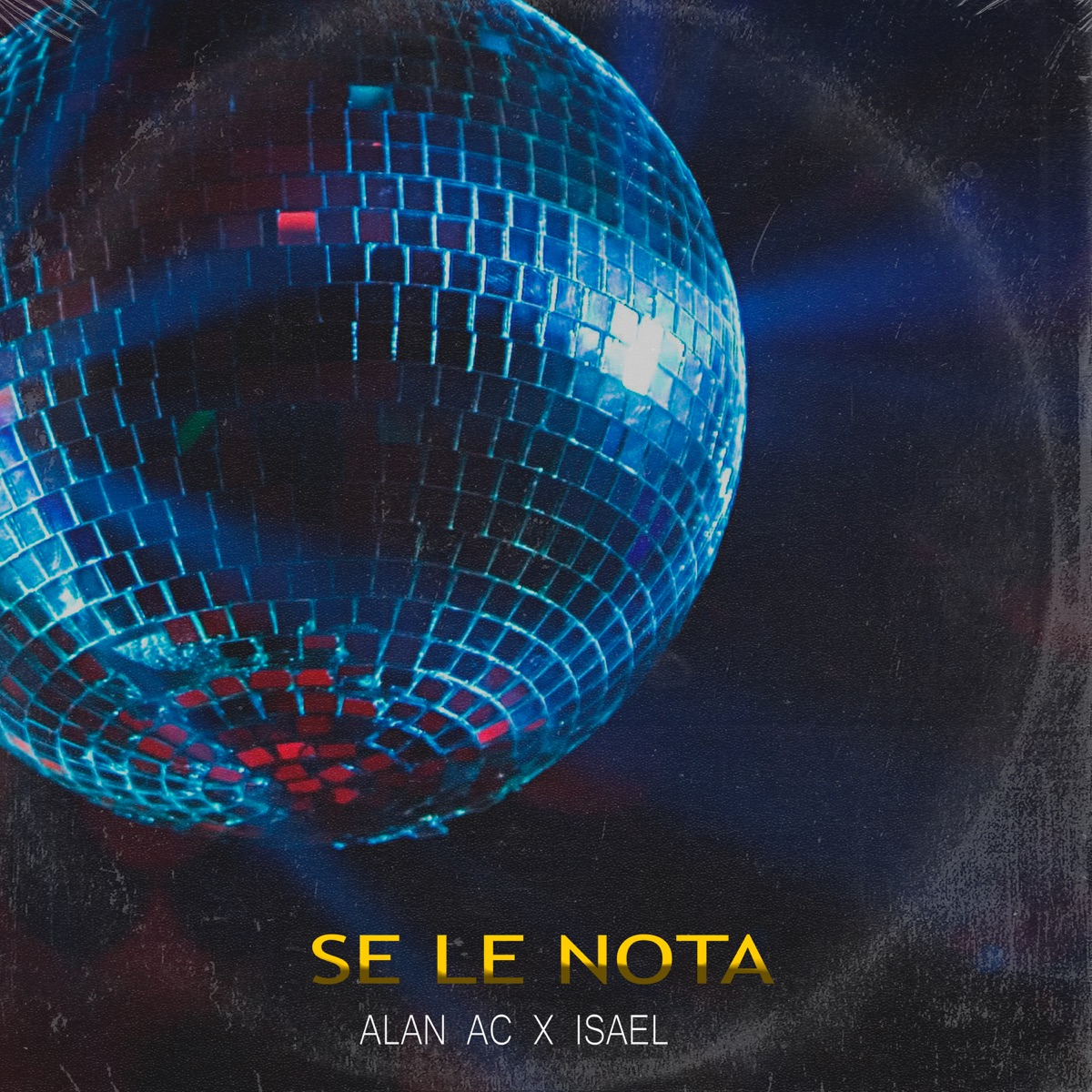 Se le nota (feat. Isael) - Single by Alan AC album cover