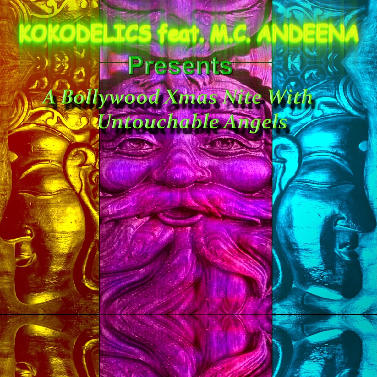 A Bollywood Xmas Nite With Untouchable Angels (feat. M.C. ANDEENA) [Short Edited Version] - Single by kokodelics album cover