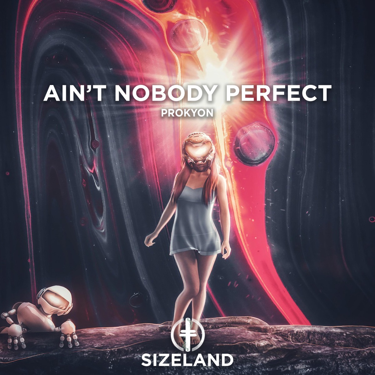 Ain't Nobody Perfect - Single by Prokyon album cover