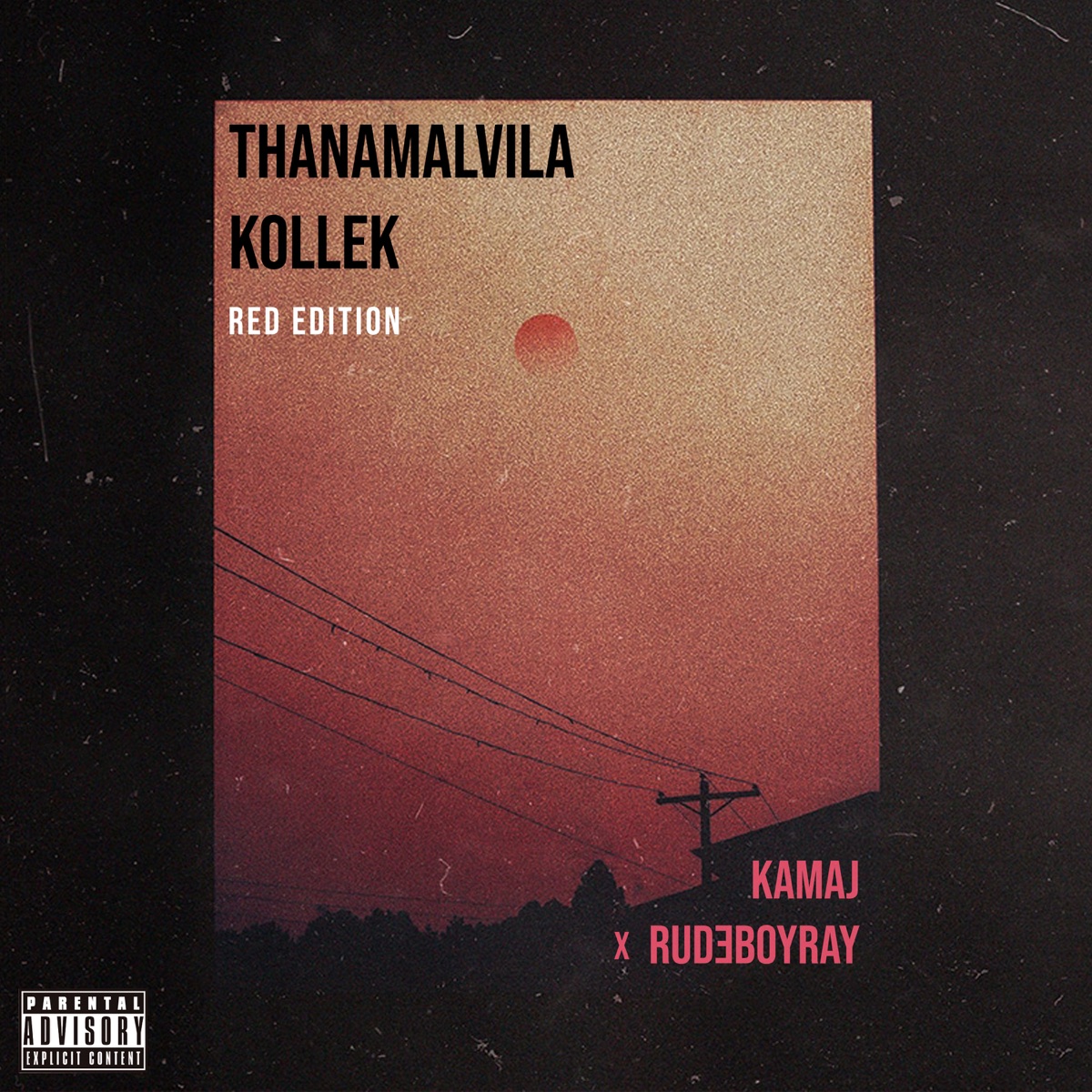 Thanamalvila Kollek (Red Edition) - Single by RUDEBOYRAY & Kamaj album cover