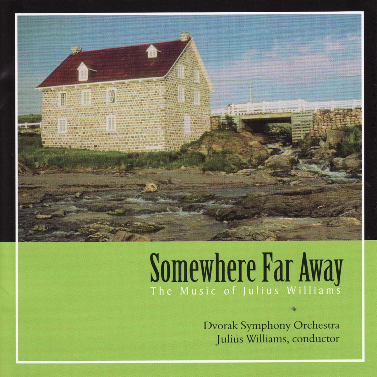 Somewhere Far Away by Julius Williams, The Winston Salem State University Choir, The Reston Chorale & Dvorak Symphony Orchestra album cover