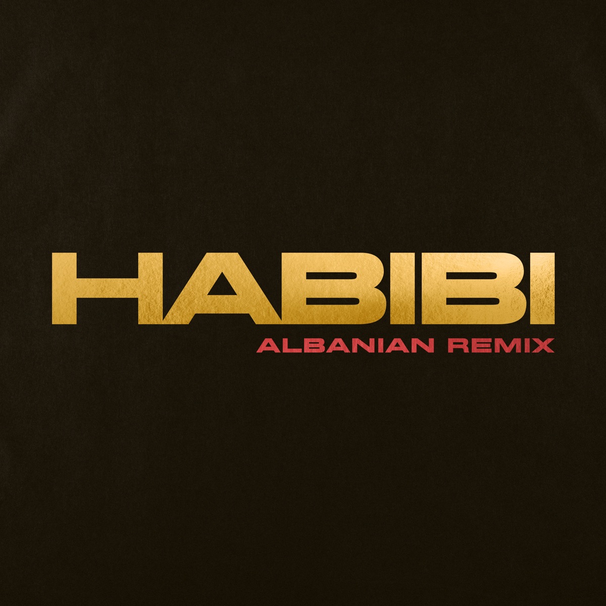 Habibi (Albanian Remix) - Single by Ricky Rich & Dardan album cover
