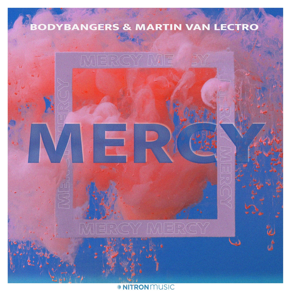 Mercy - Single by Bodybangers & Martin van Lectro album cover