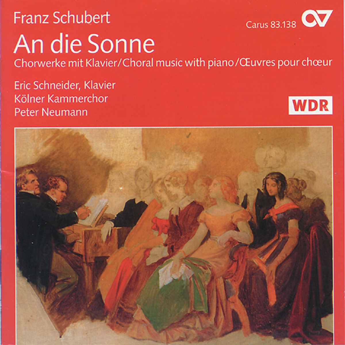 Franz Schubert: An die Sonne. Chormusik mit Klavier by Eric Schneider, Cologne Chamber Choir & Peter Neumann album cover